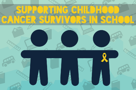 header_-_supporting_childhood_cancer_survivors_in_school.png