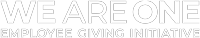 We Are One Employee Giving Initiative