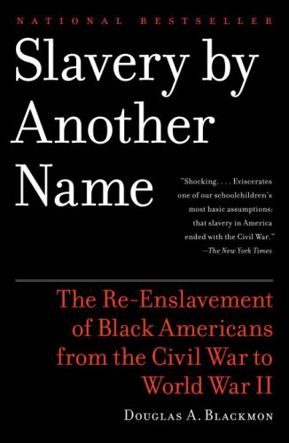 Slavery by Another Name book cover