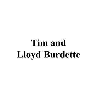 Tim and Lloyd Burdette