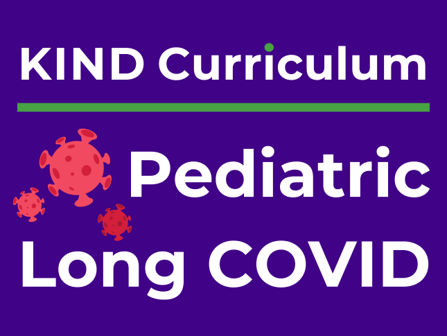 KIND Curriculum Pediatric Long COVID Course Banner