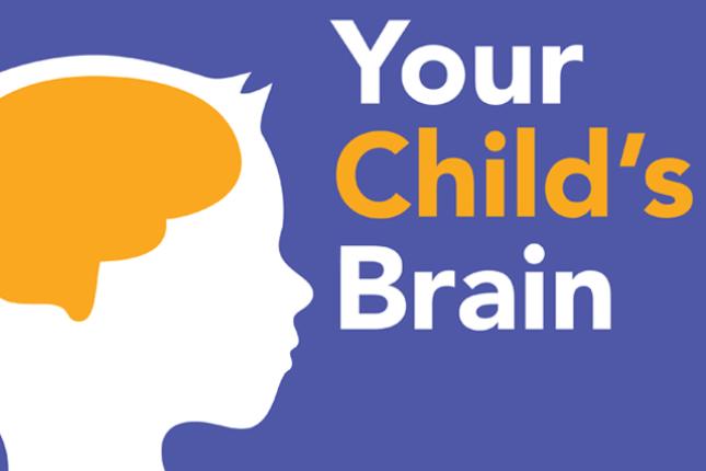 Your Child’s Brain,” a podcast by Kennedy Krieger.